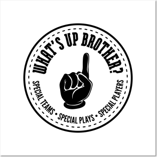 Whats Up Brother Sketch Catch Phrase Posters and Art